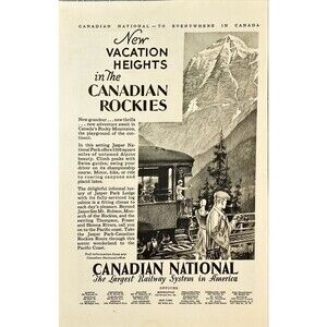 Canadian National Railway System "Vacation in the Canadian Rockies"Print Ad 1930